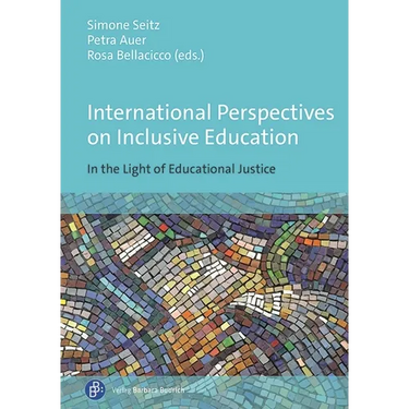 International Perspectives on Inclusive Education: In the Light of Educational Justice