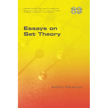 Essays on Set Theory