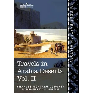 Travels in Arabia Deserta Vol. II