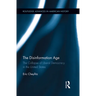 The Disinformation Age: The Collapse of Liberal Democracy in the United States