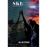 Ski: Memoirs of a Vietnam Vet