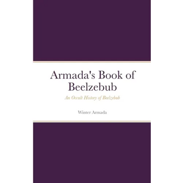 The Book of Beelzebub: An Occult History of Beelzebub
