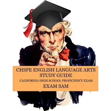 CHSPE English Language Arts Study Guide: 575 California High School Proficiency Exam Reading, Language, and Writing Practice Questions
