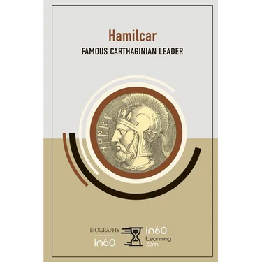 Hamilcar: Famous Carthaginian Leader
