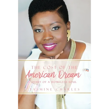 The Cost of the American Dream: Diary of a Homeless Soul