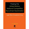 Passing the United Nations National Competitive Recruitment Examination: Legal Affairs Occupational Group