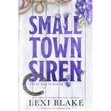 Small Town Siren: Texas Sirens Book 1