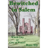 Bewitched In Salem: Witch City or City of Peace?