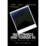 Nightmares and Terror #6: The Baker Hotel