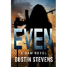 Even: a HAM novel