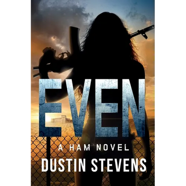 Even: a HAM novel