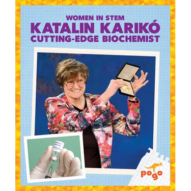 Katalin Karikó Cutting-Edge Biochemist