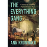 The Everything Gang: A Journey of Friendship Beyond the Civil War
