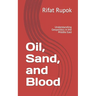 Oil, Sand, and Blood: Understanding Geopolitics in the Middle East