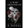 A War Around US: The Moretti Crime Family
