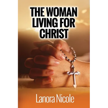 The Woman Living For Christ