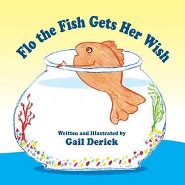 Flo the Fish Gets Her Wish