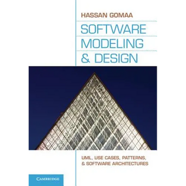 Software Modeling and Design: Uml, Use Cases, Patterns, and Software Architectures