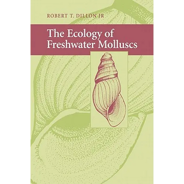 The Ecology of Freshwater Molluscs