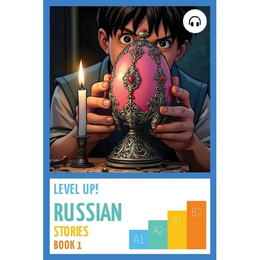 Level Up! Russian Stories (Book 1)
