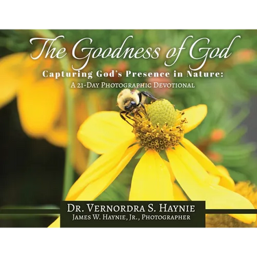 The Goodness of God: Capturing God's Presence in Nature, A 21-Day Photographic Devotional