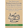 The Excellent Innovation in the Quran and Hadith: The Sunna of the Caliphs