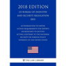Authorization To Impose License Requirements for Exports or Reexports to Entities Acting Contrary to the National Security or Foreign Policy Interests