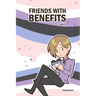 Friends With Benefits Vol 1