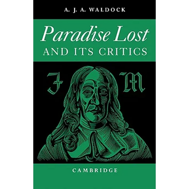Paradise Lost: And Its Critics