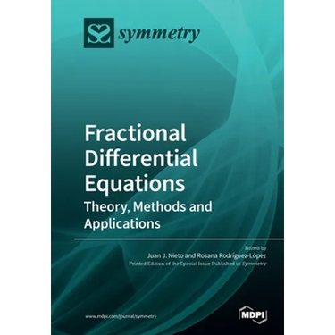 Fractional Differential Equations: Theory, Methods and Applications