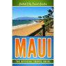 Maui: The Official Travel Guide