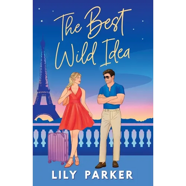 The Best Wild Idea: The brand-new spicy, second-chance, enemies-to-lovers romance