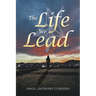 The Life We Lead