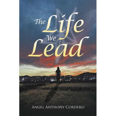 The Life We Lead