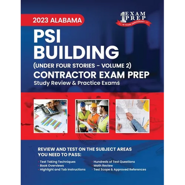 2023 Alabama PSI Building Contractor Under Four Stories: Volume 2: Study Review & Practice Exams