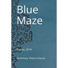 Blue Maze: Poems, 2019