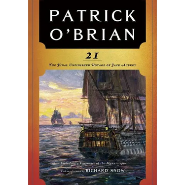 21: The Final Unfinished Voyage of Jack Aubrey