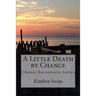 A Little Death by Chance