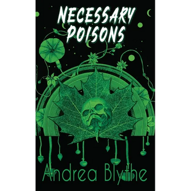 Necessary Poisons: Poems