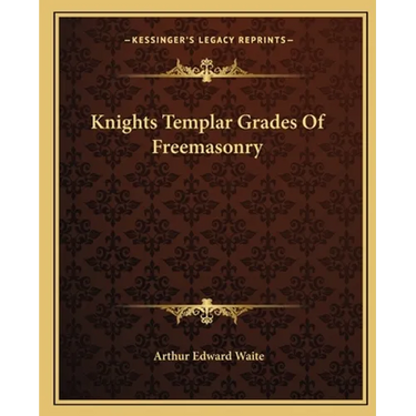 Knights Templar Grades Of Freemasonry