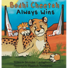 Bodhi Cheetah Always Wins
