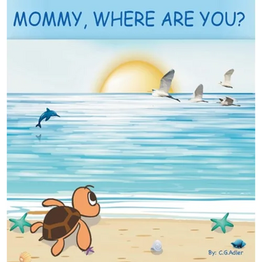 Mommy, Where Are You?: The story of a turtle hatchling who is separated from her family. 8x 8,24 page, 24 illustrations.