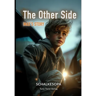 The Other sidee: Max's Story: A Novel by SchalkesOpa