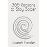 365 Reasons to Stay Sober