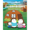 The Chudderdudders: Bogee Learns a Valuable Lesson