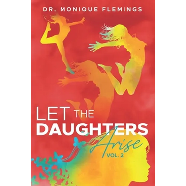 Let the Daughters Arise Vol. 2