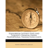 Equilibrium Interest Rate and Liquidity Premium Under Proportional Transactions Costs