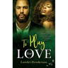 To Play for Love