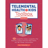 Telemental Health with Kids Toolbox, Volume 2: 125+ Competitive Games, Cooperative Play Exercises, Creative Activities, Brain Games, and Talk Therapy