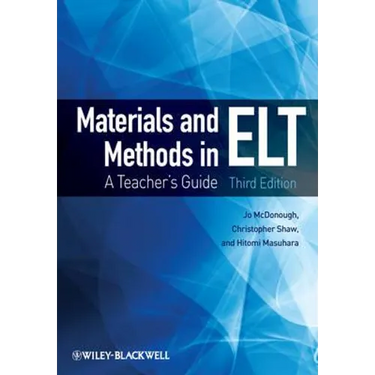 Materials and Methods in ELT: A Teacher's Guide
